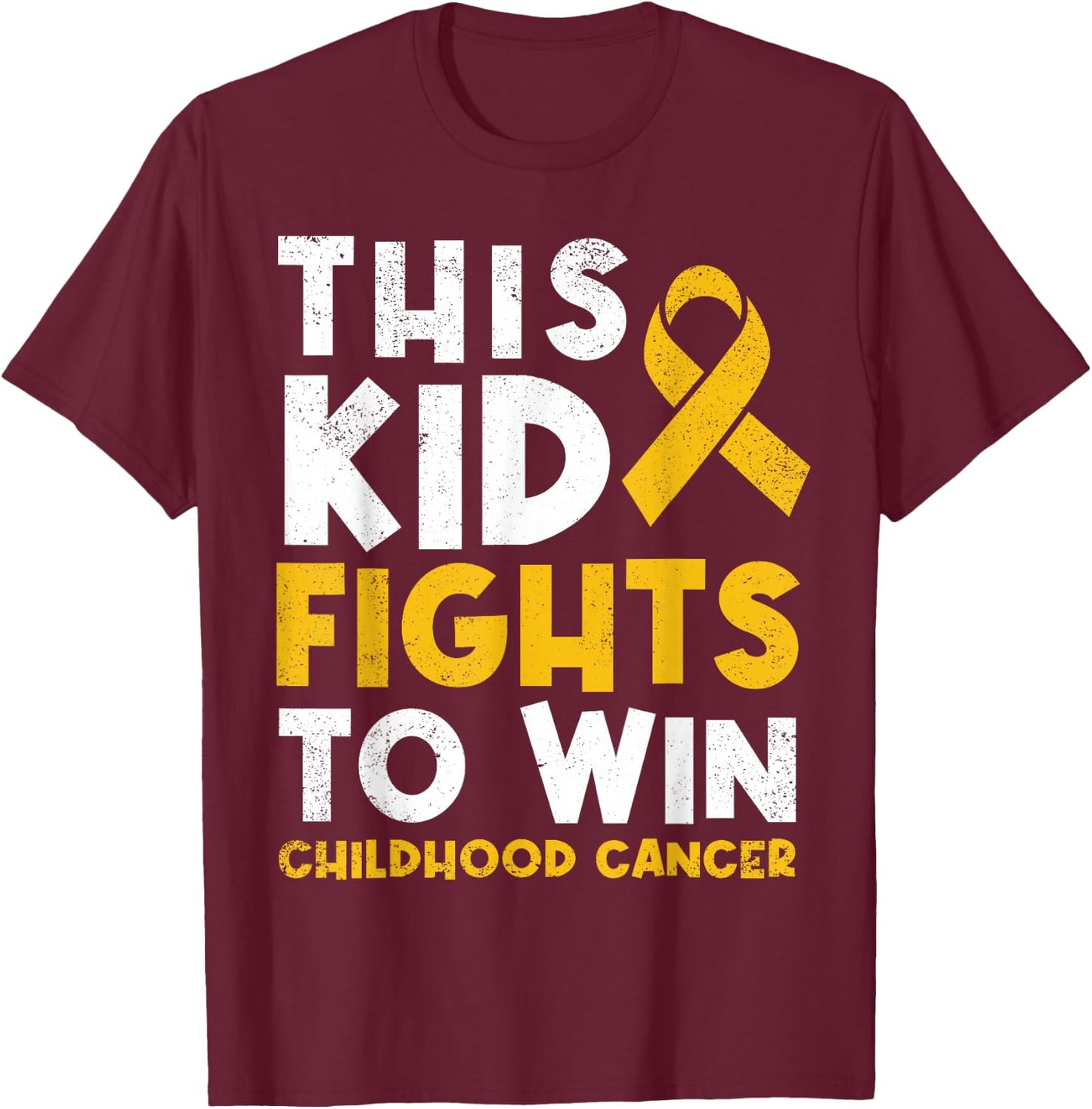 This Kid Fights To.Win Childhood Cancer Picked The Wrong Kid T-Shirt - T-Shirt | Maroon
