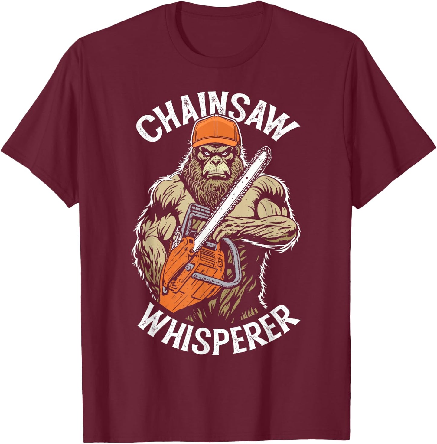 Grandio Design Funny Lumberjack Bigfoot Chainsaw Whisperer Sasquatch Logger - Black, -Adults, Short Sleeve, Classic Fit, Pull On, Letter Print T-Shirt - T-Shirt | Maroon