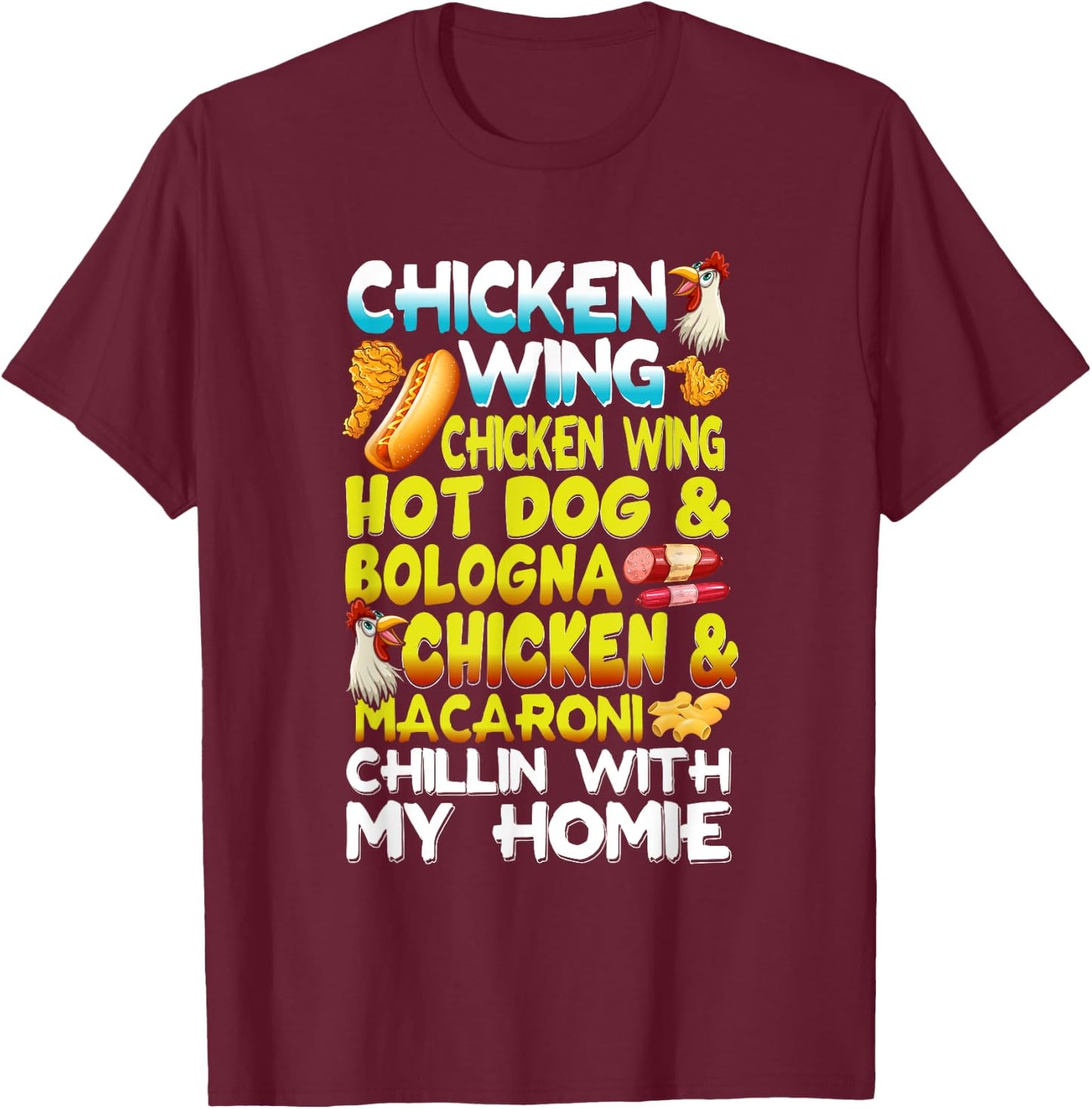 Chicken Wings Chicken Wings Hot Dog & Bologna Chicken Men Women Girls Kids T-Shirt - T-Shirt | Maroon