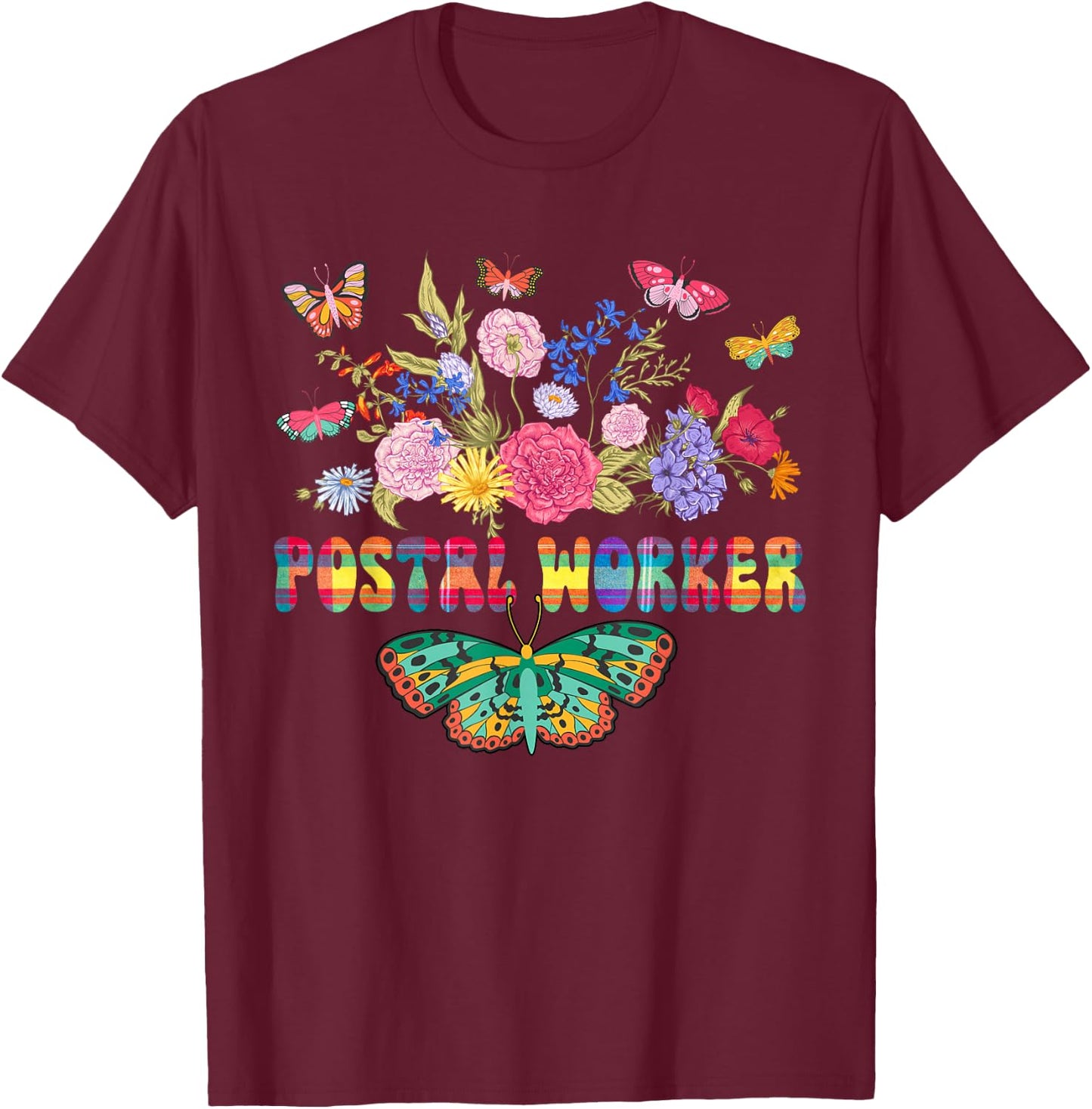 Postal Worker Cute Flowers Butterflies Costume Postal Worker T-Shirt - T-Shirt | Maroon