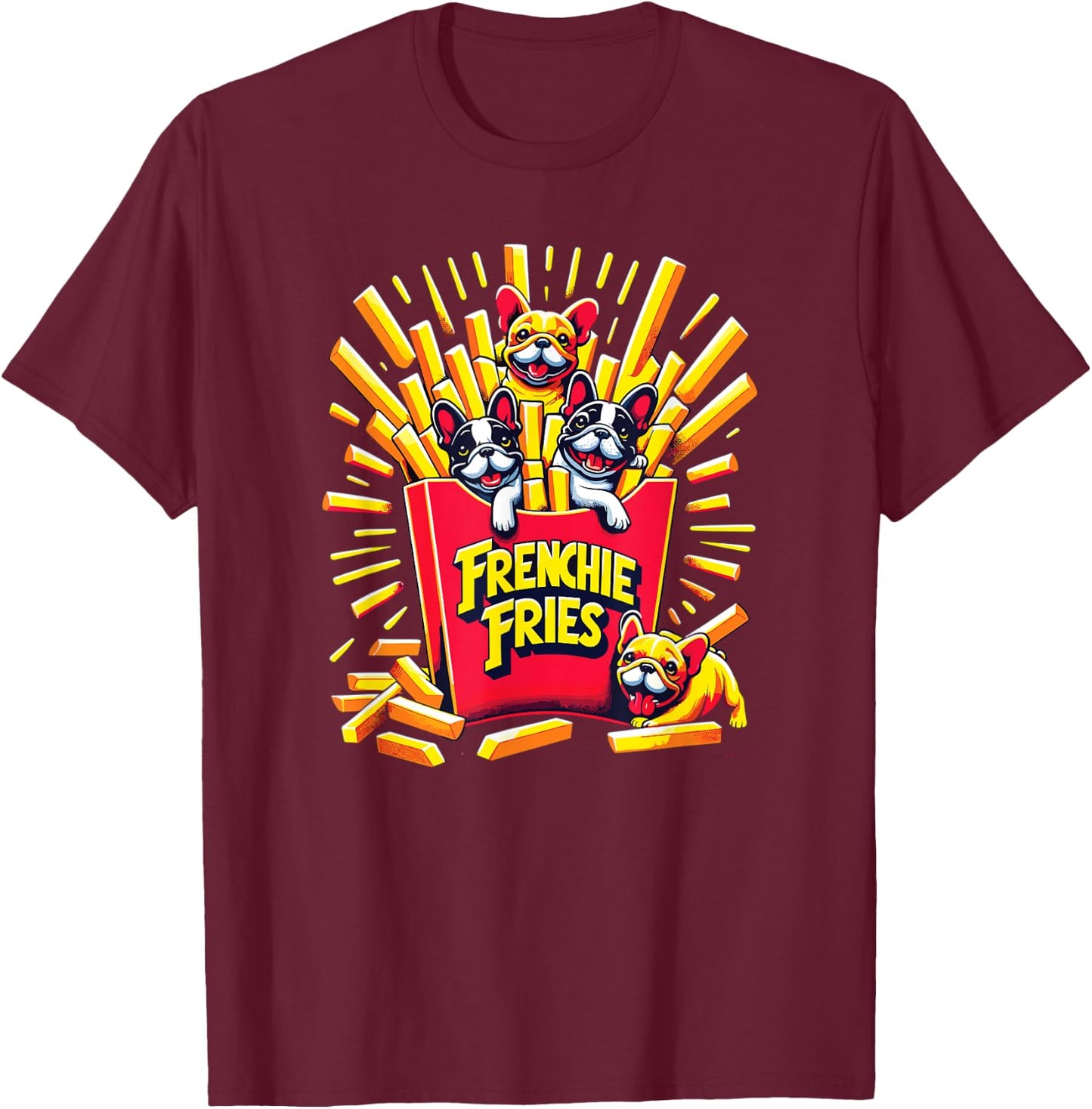 Frenchie Fries - Cute French Bulldog Funny Fries Women Girls Kids T-Shirt - T-Shirt | Maroon
