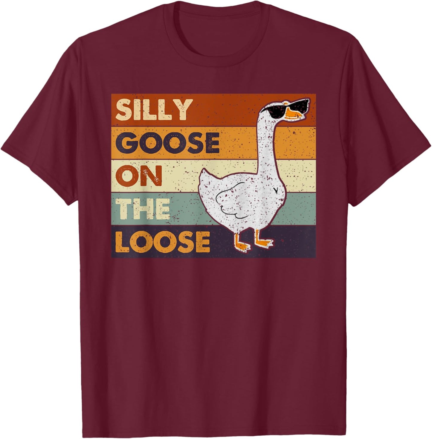 Silly Goose On The Loose Funny Silly Goose University T-Shirt - T-Shirt | Maroon