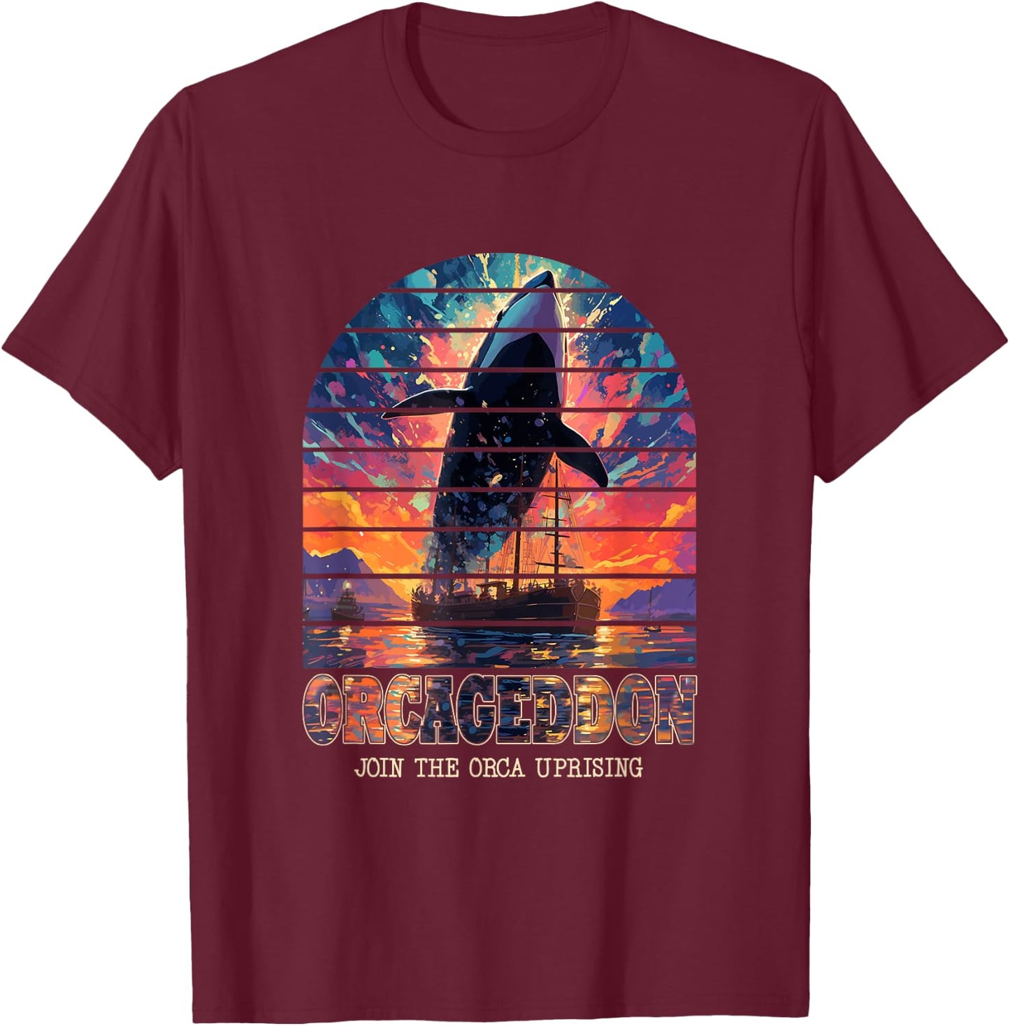 Join the Orca Uprising - Orcageddon: Whale Rebellion T-Shirt - T-Shirt | Maroon