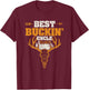 Best Buckin' Uncle Ever Deer Hunters Hunting Bucking Hunter T-Shirt - T-Shirt | Maroon