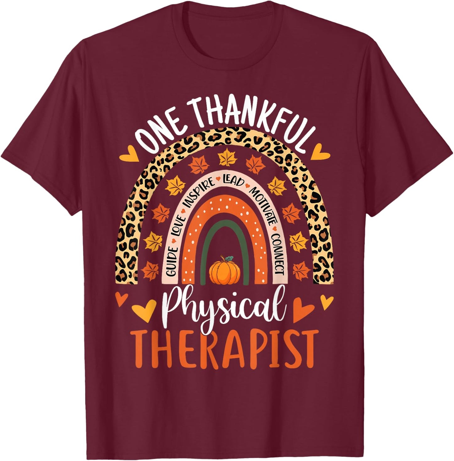 Thankful Physical Therapist Thanksgiving Physical Therapy T-Shirt - T-Shirt | Maroon
