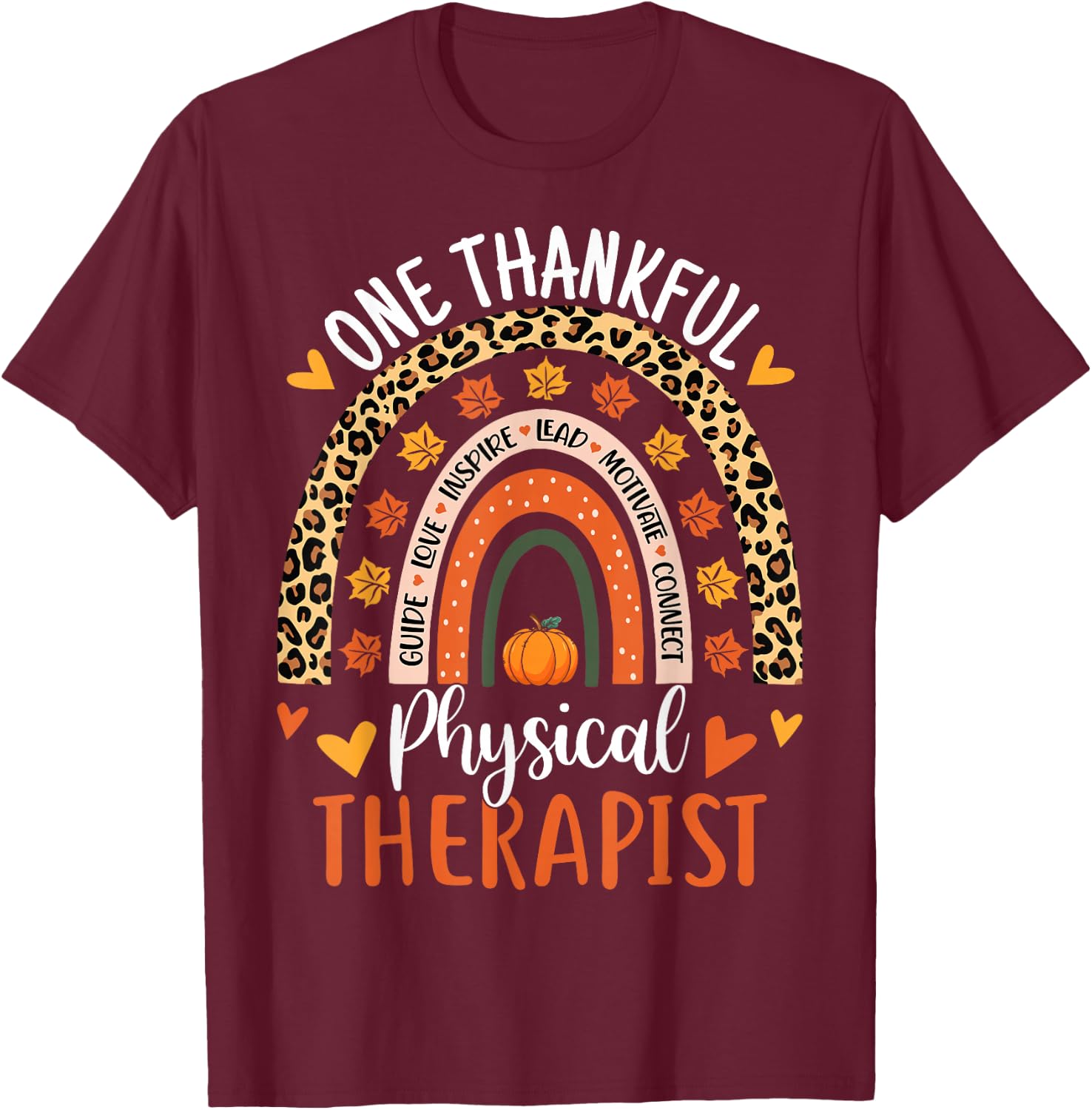 Thankful Physical Therapist Thanksgiving Physical Therapy T-Shirt - T-Shirt | Maroon