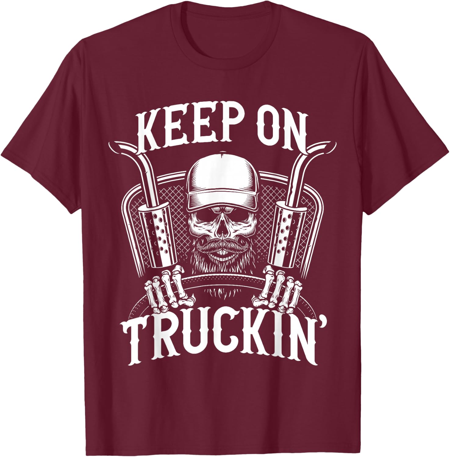 Keep On Truckin' Truck Driver T-Shirt - T-Shirt | Maroon