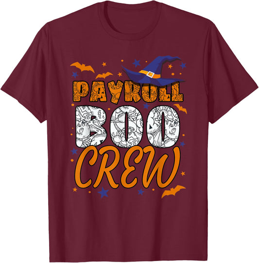 Payroll Boo Crew Halloween Payroll Manager Matching T-Shirt - T-Shirt | Maroon
