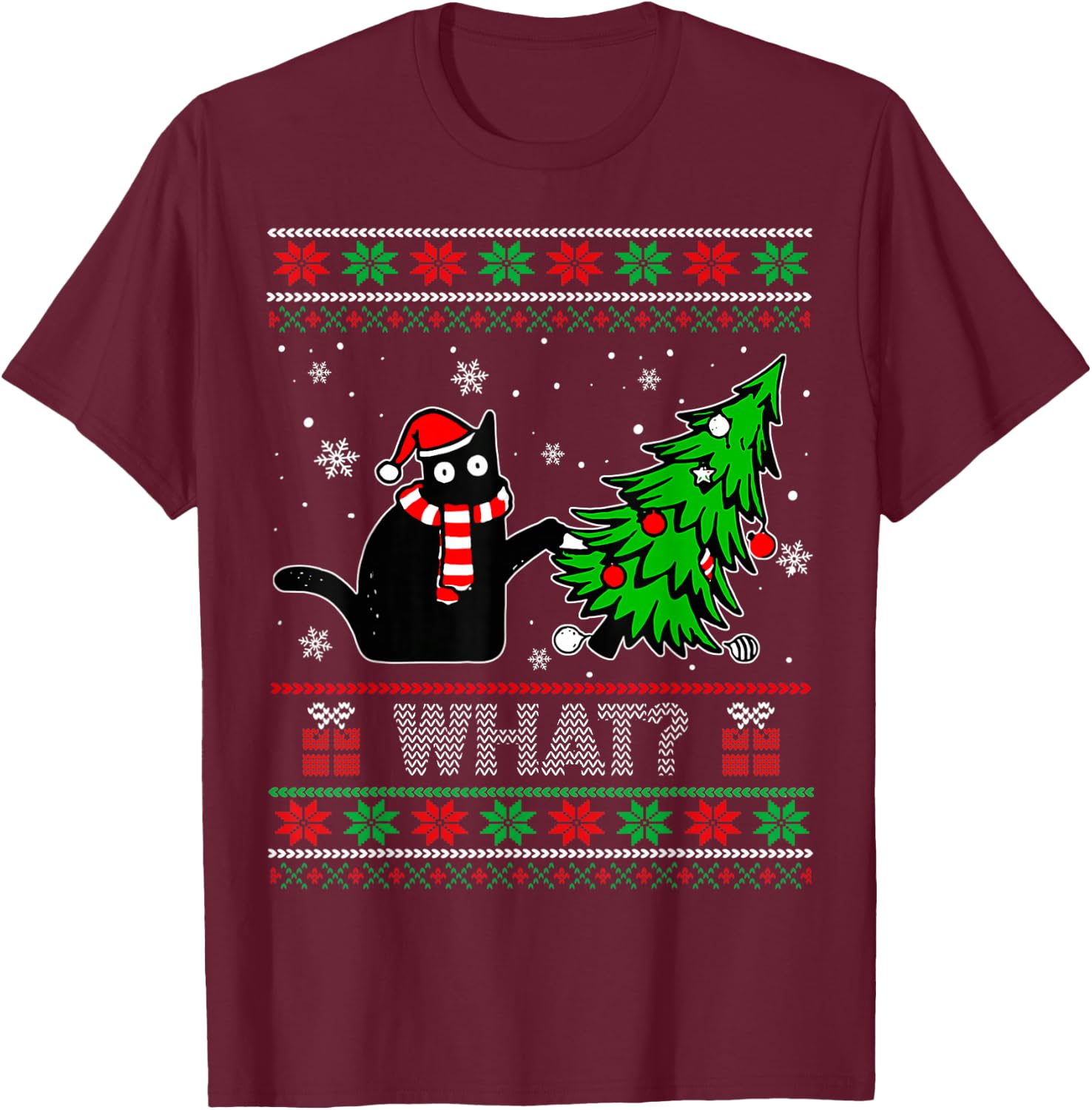 Funny Black Cat What? Pushing Christmas Tree Ugly Sweater T-Shirt - T-Shirt | Maroon