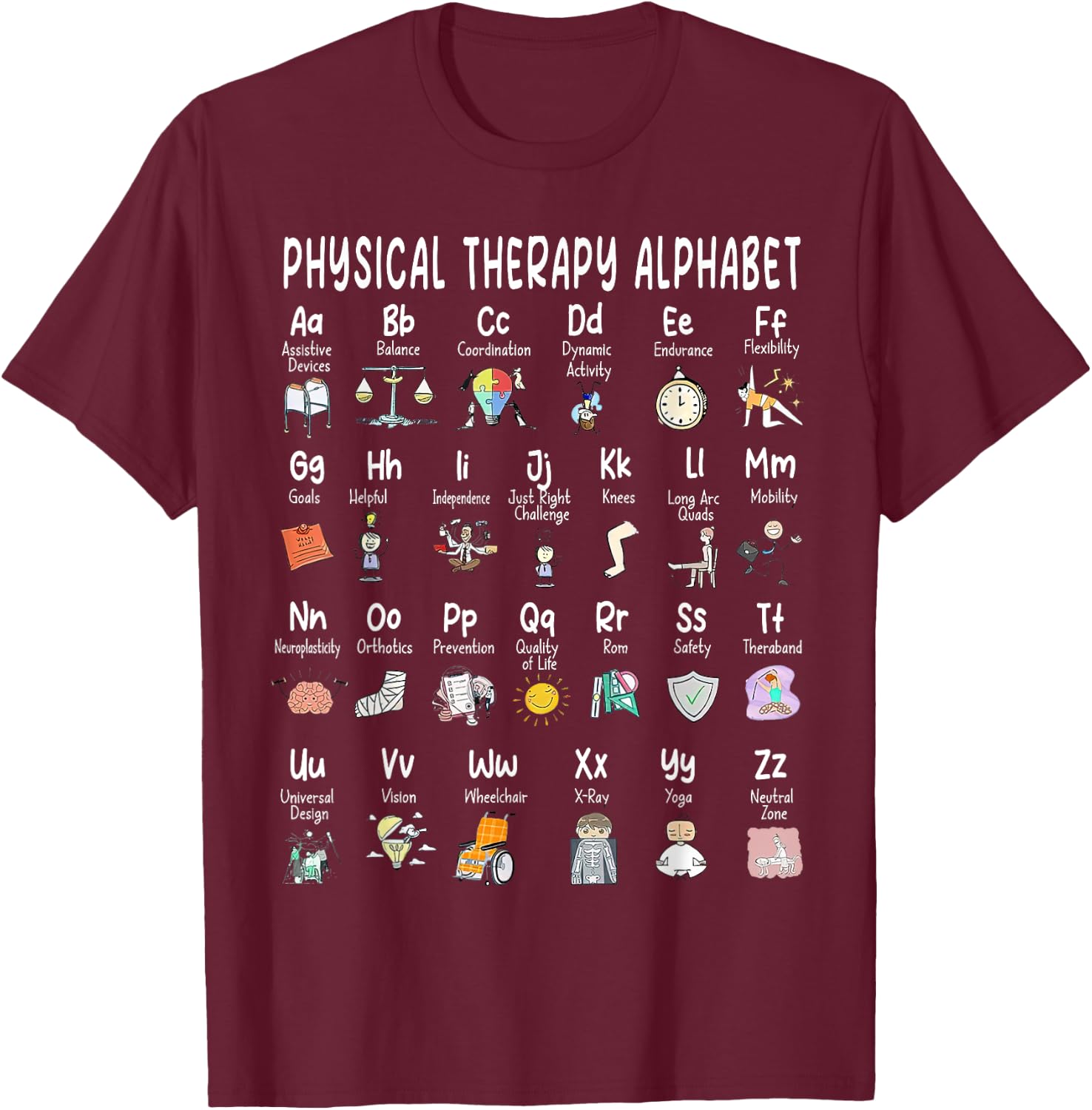 Physical Therapy Alphabet, ABC of Physical Therapy, PT PTA T-Shirt - T-Shirt | Maroon