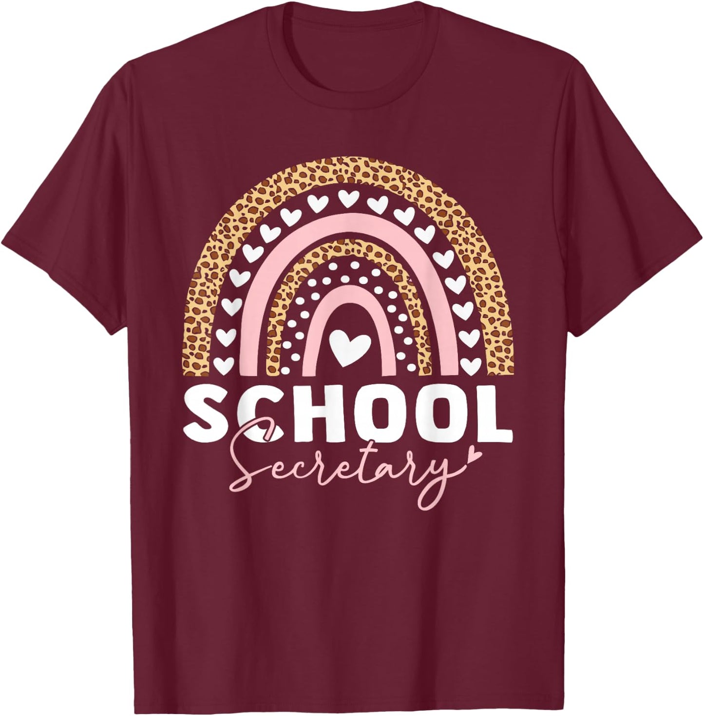 School Secretary Rainbow Leopard Cute School Secretary T-Shirt - T-Shirt | Maroon