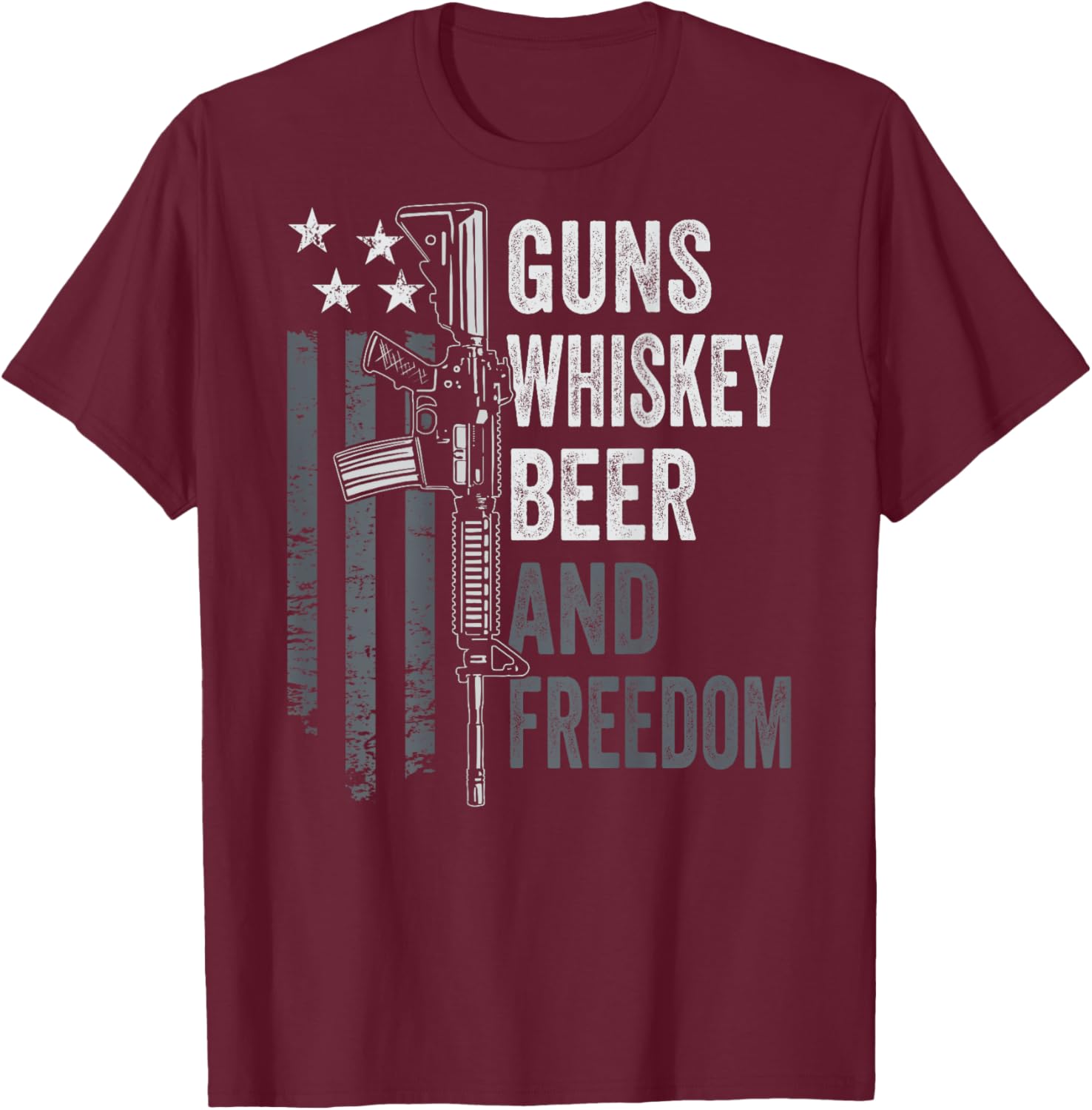 Guns Whisky Beer And Freedom - Funny Drinking Gun (ON BACK) T-Shirt - T-Shirt | Maroon