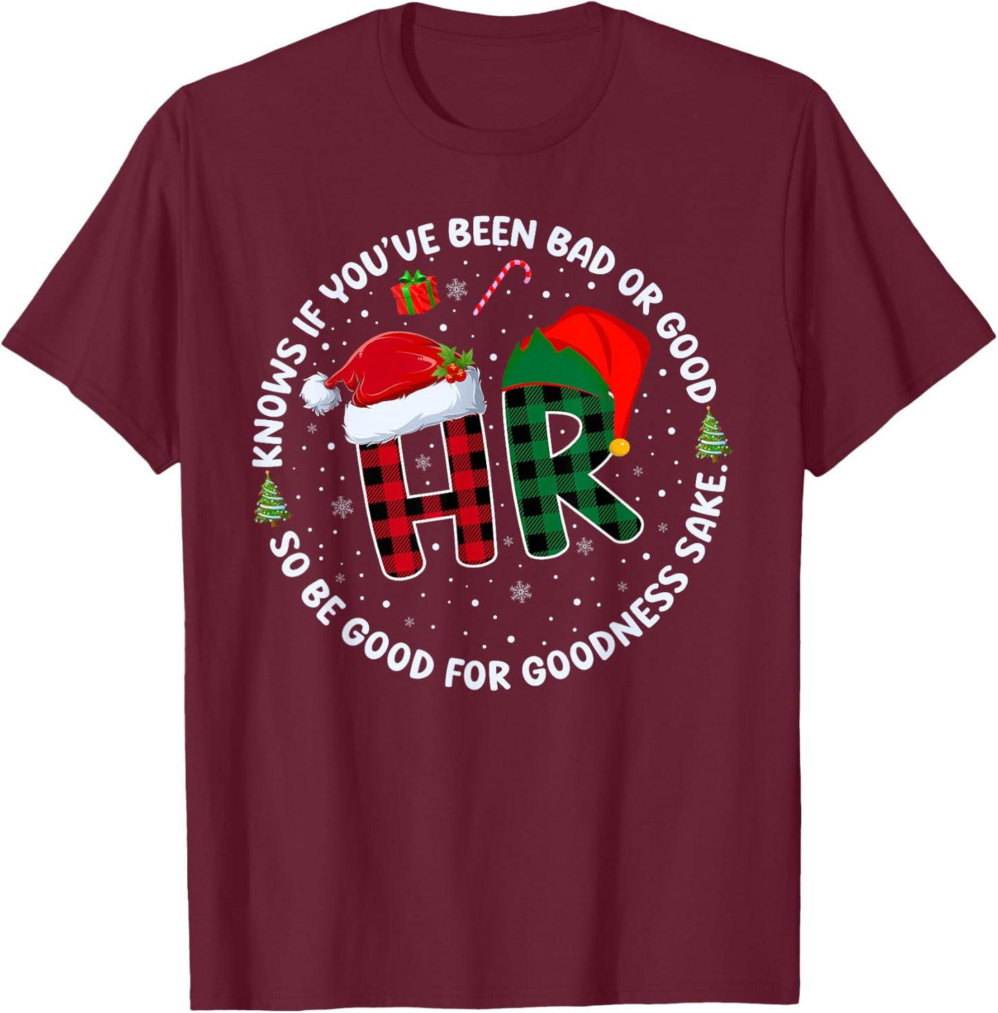HR Knows If You've Been Bad Or Good Funny Christmas Plaid T-Shirt - T-Shirt | Maroon