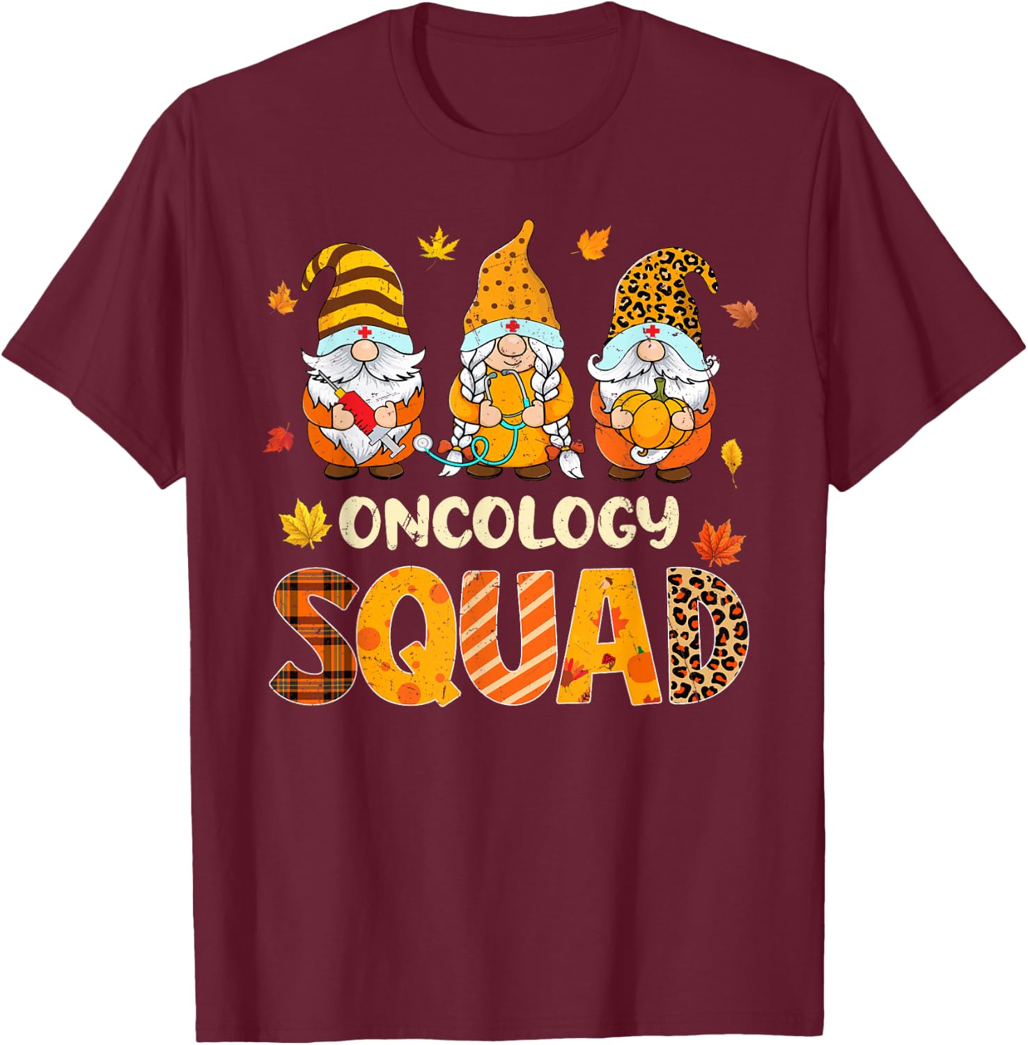 Oncology Squad Cute Gnome Nurse Leopard Thanksgiving Fall T-Shirt - T-Shirt | Maroon