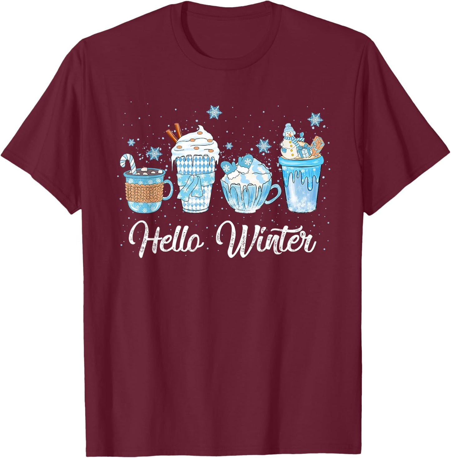 Hello Winter Sweet Cozy Coffee Lovers Snowman Christmas T-Shirt - T-Shirt | Maroon
