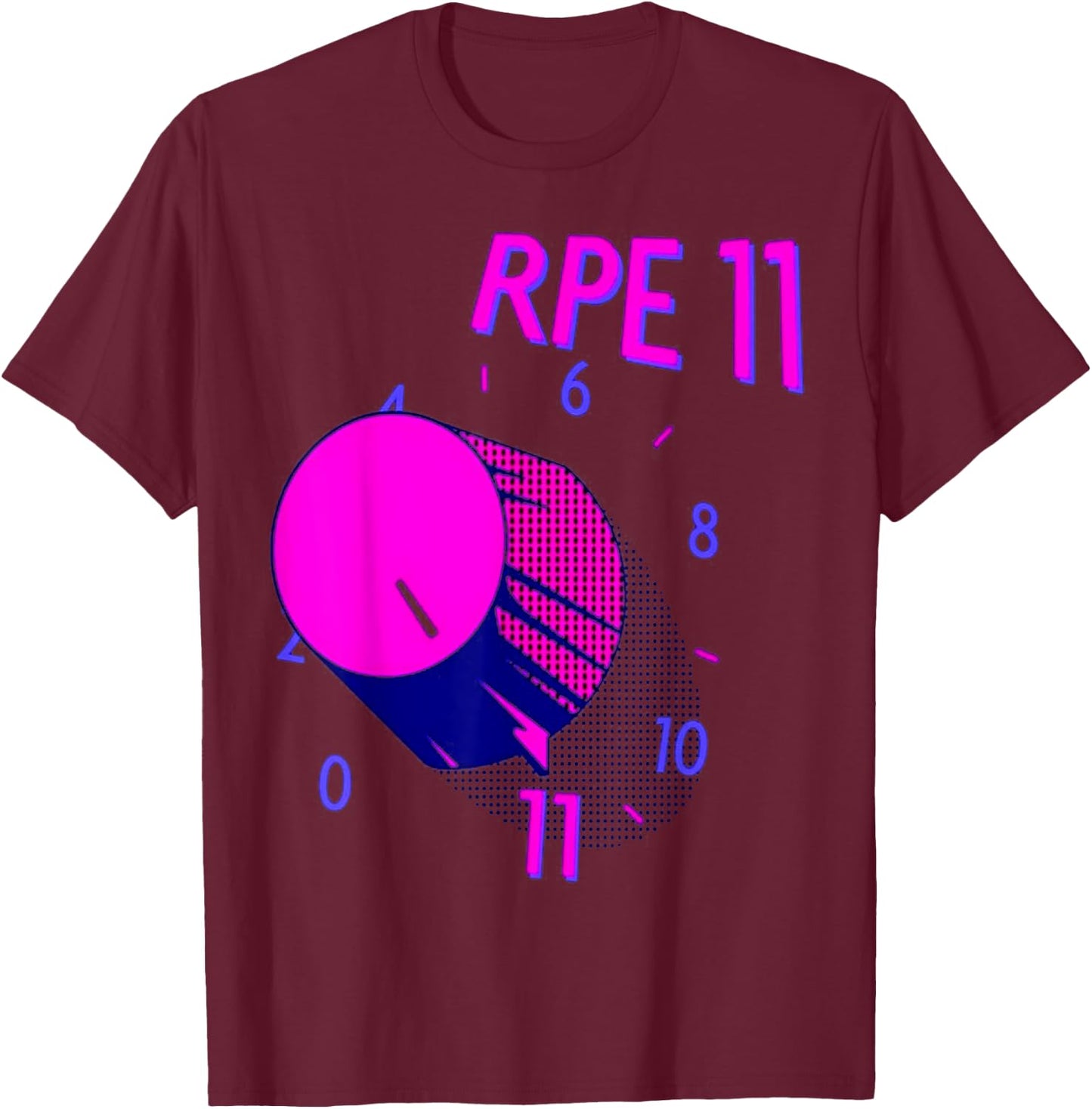 Funny RPE 11 Weightlifting Bodybuilding Fitness Gym Workout T-Shirt - T-Shirt | Maroon