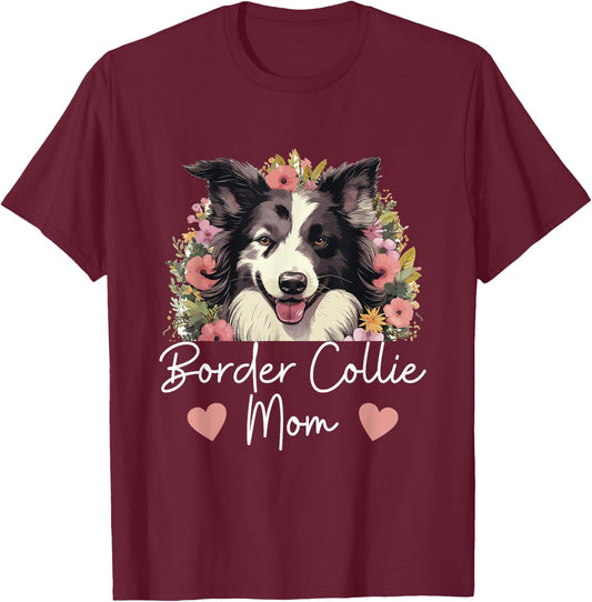 Border Collie Dog - Border Collie Mom T-Shirt - T-Shirt | Maroon