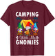 Funny Camping With My Gnomies Gnome Lovers Hikers Campers T-Shirt - T-Shirt | Maroon