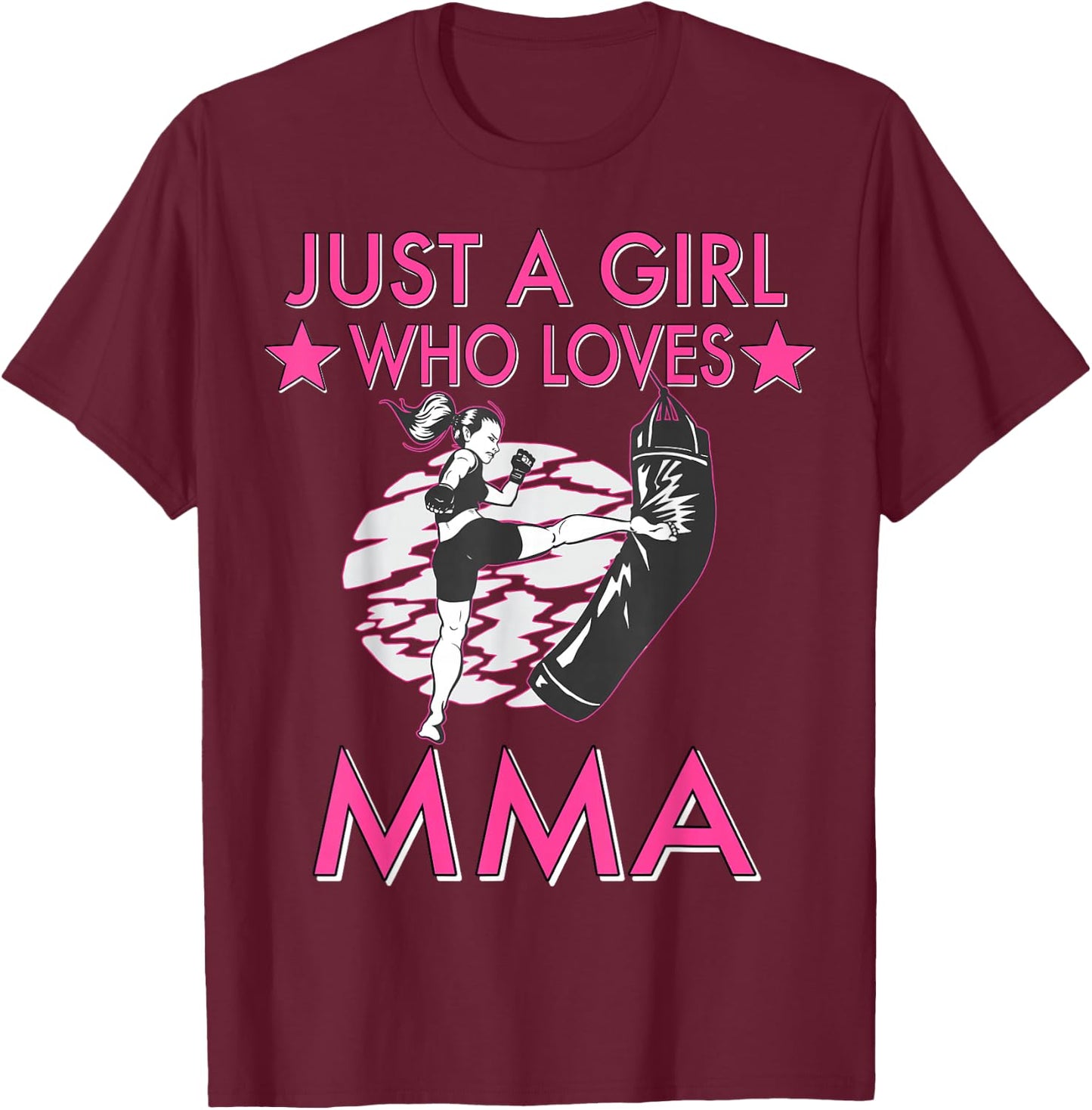 Just A Girl Who Loves MMA Women Girls Mixed Martial Arts T-Shirt - T-Shirt | Maroon