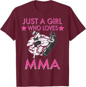Just A Girl Who Loves MMA Women Girls Mixed Martial Arts T-Shirt - T-Shirt | Maroon