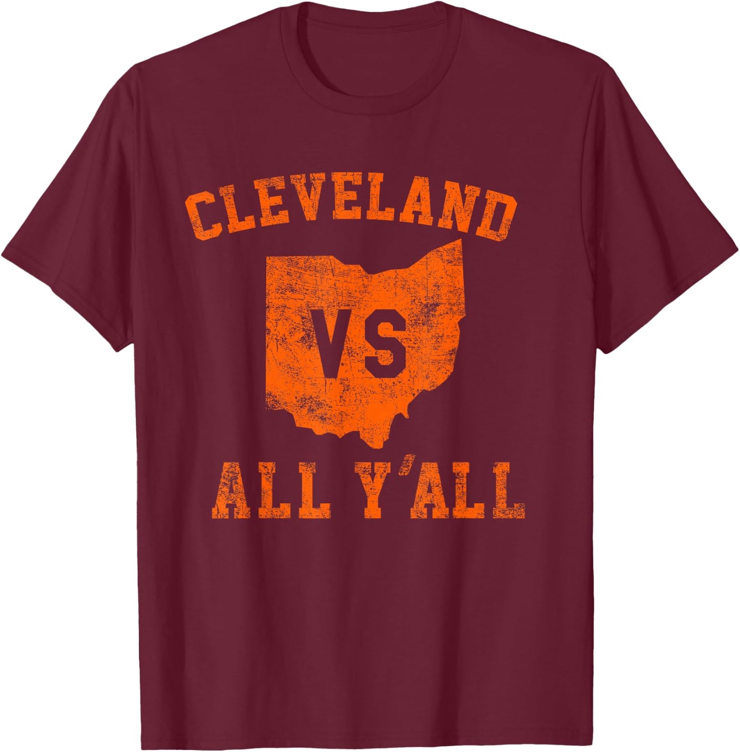 Cleveland vs All Yall for Y'All Vintage CLE Ohio T-Shirt - T-Shirt | Maroon