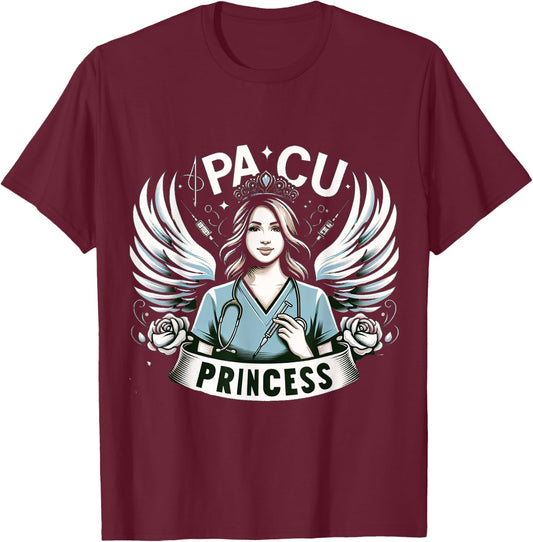 PACU Princess Post Anesthesia Nurse Nursing T-Shirt - T-Shirt | Maroon