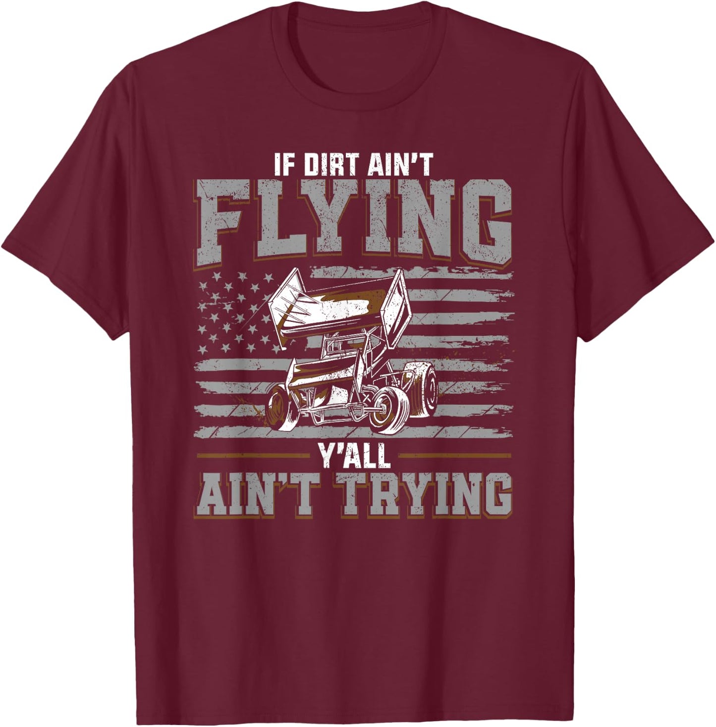 Dirt Track Racing Race Sprint Car Vintage Usa American Flag T-Shirt - T-Shirt | Maroon