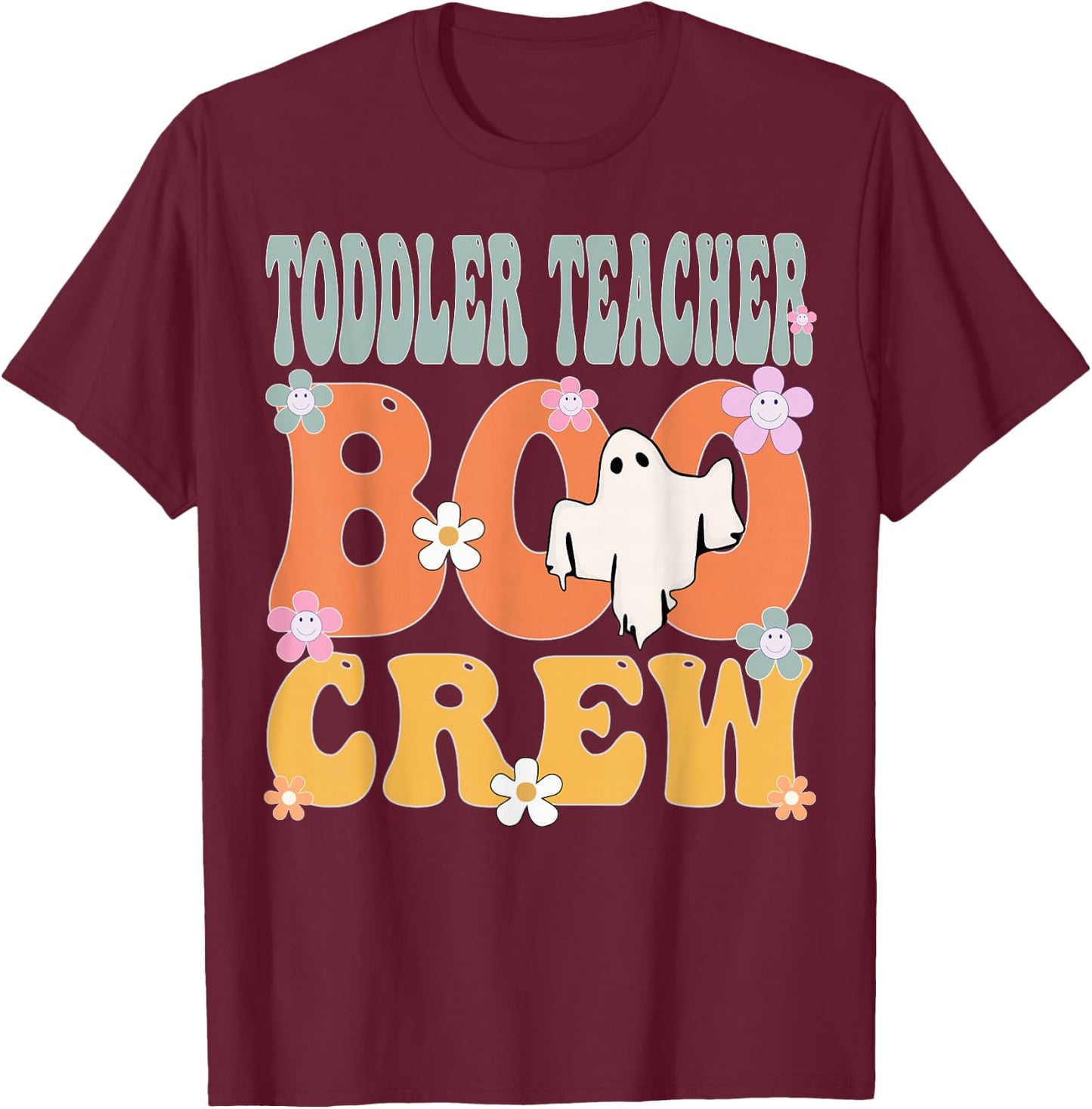 Toddler Teacher Boo Crew Ghost Groovy Halloween T-Shirt - T-Shirt | Maroon