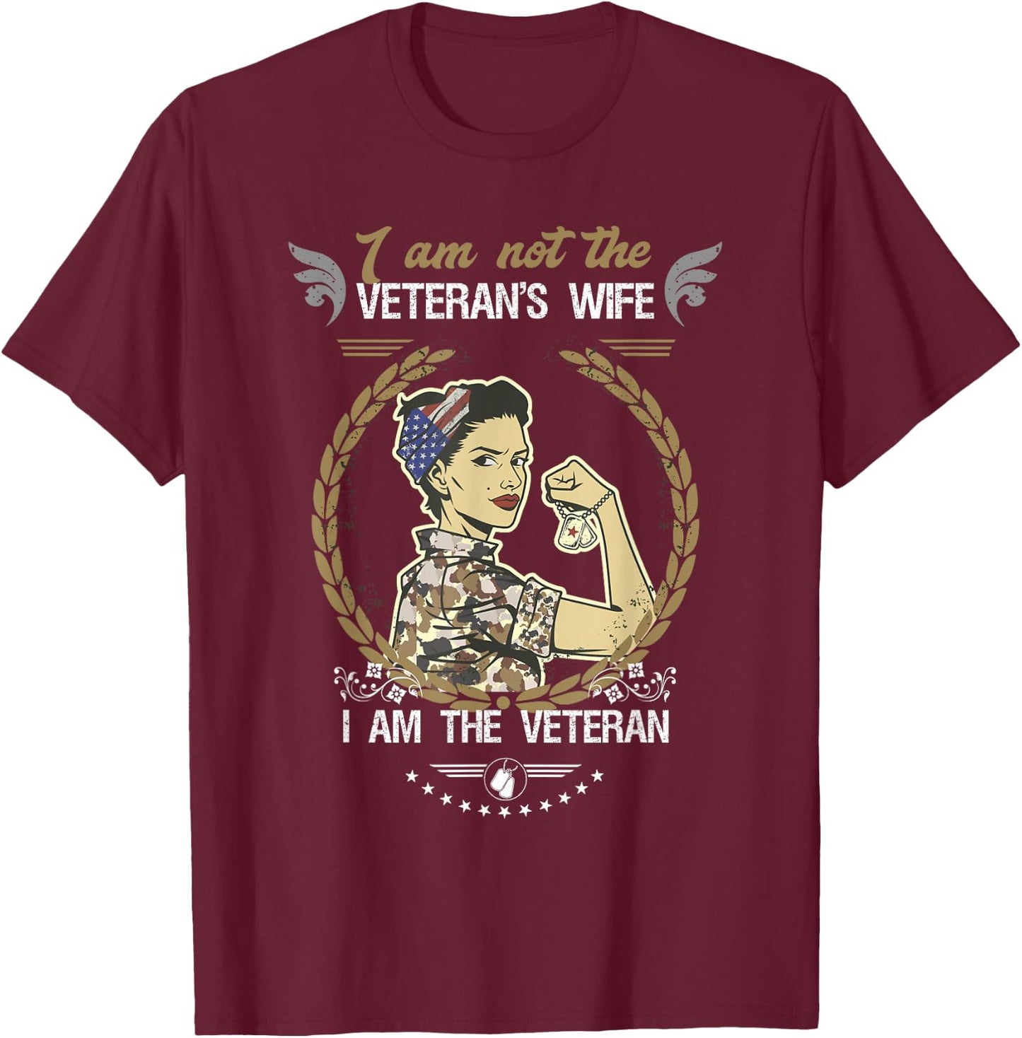 I'm Not The Veteran's Wife Female Veteran T-Shirt - T-Shirt | Maroon