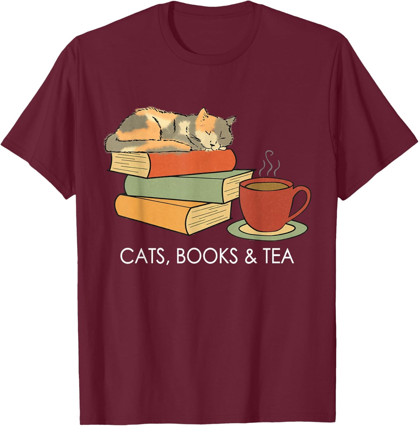 Life Is Better With Cats, Books And Tea - Funny Reading T-Shirt - T-Shirt | Maroon