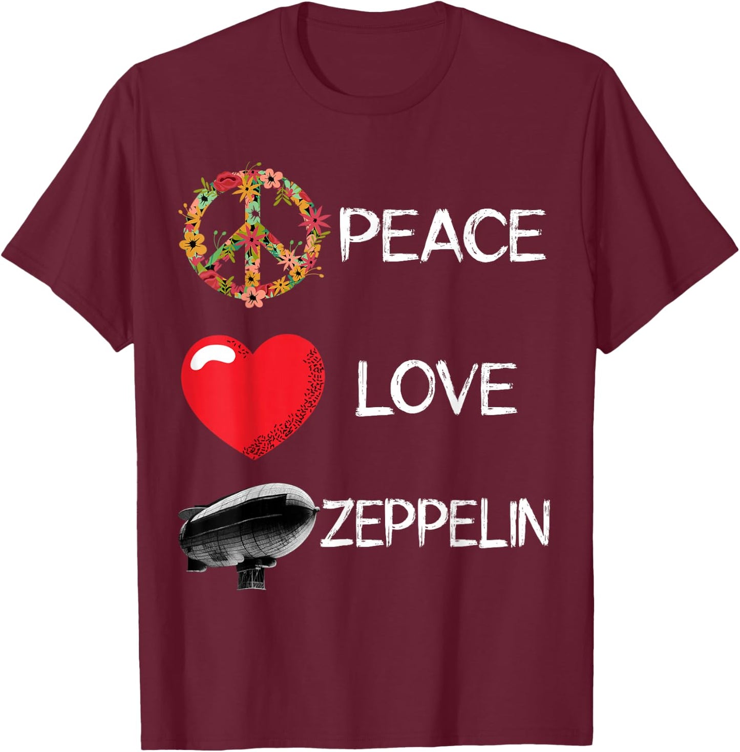 Love Peace Airship Zepelin Dirigible Blimp Zeppelin T-Shirt - T-Shirt | Maroon