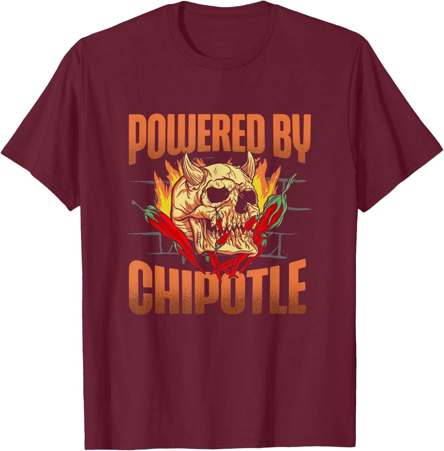 Powered By Chipotle Spicy Food Flavor Seasoning T-Shirt - T-Shirt | Maroon