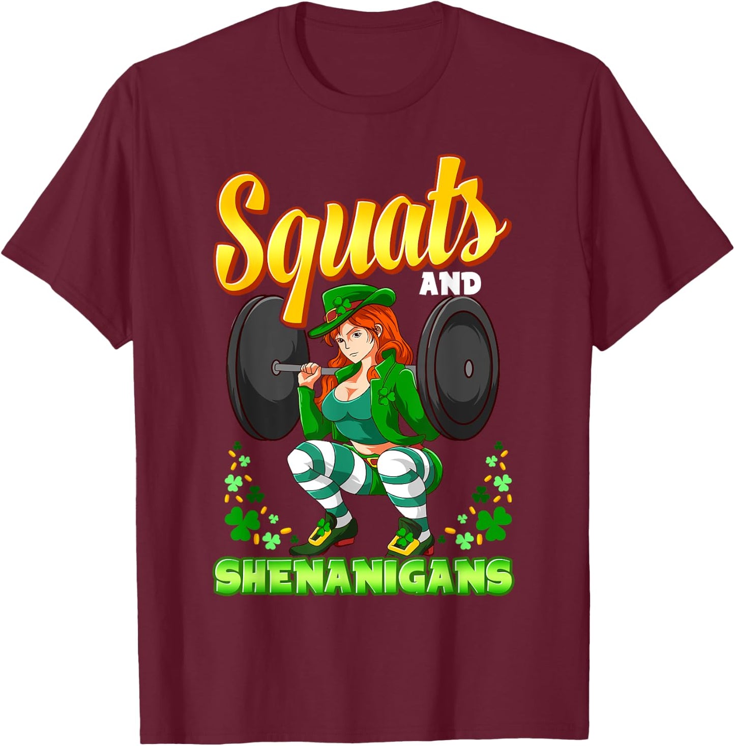 Squats And Shenanigans St. Patrick's Day Fitness Gym Workout T-Shirt - T-Shirt | Maroon