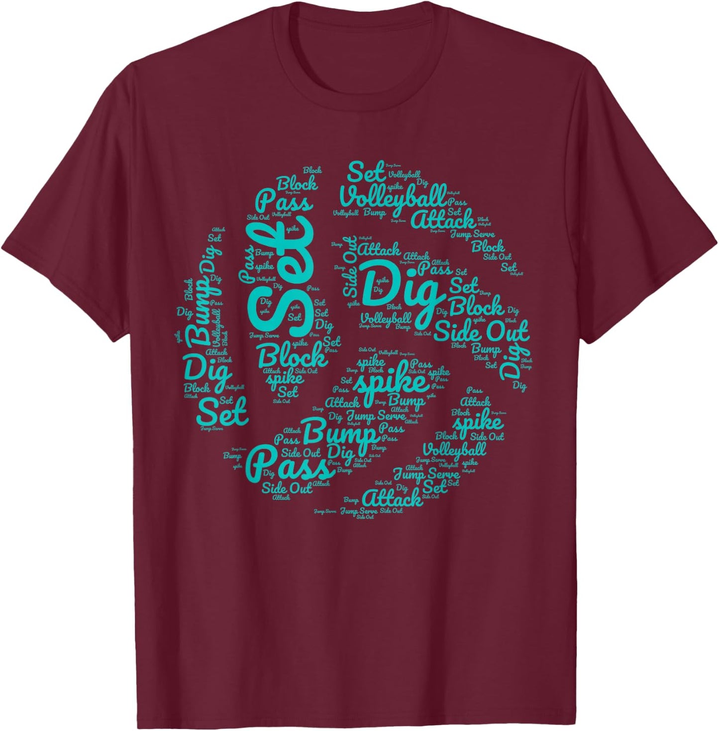 Volleyball Words Spike Dig Set Blue Teal Ball Design T-Shirt - T-Shirt | Maroon
