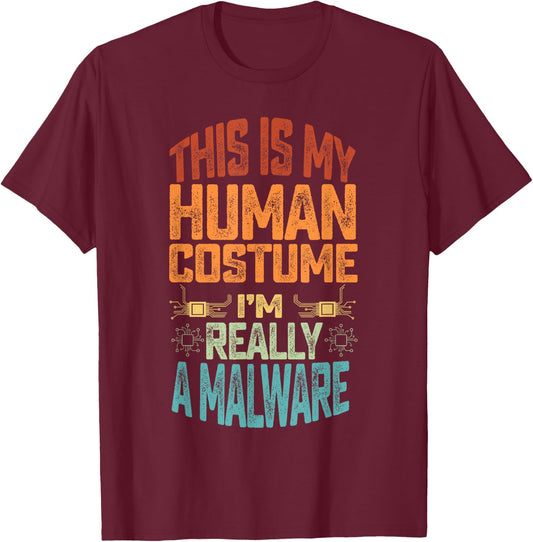 Malware Cyber Security Expert Cybersecurity Engineers T-Shirt - T-Shirt | Maroon