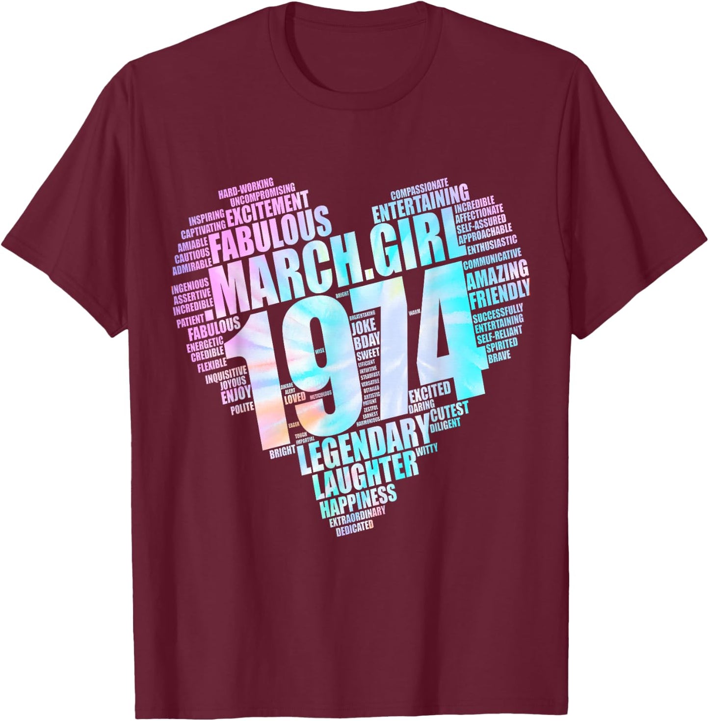 MARCH GIRL 1974 Awesome Fabulous Fifties Heart 51st Birthday T-Shirt - T-Shirt | Maroon
