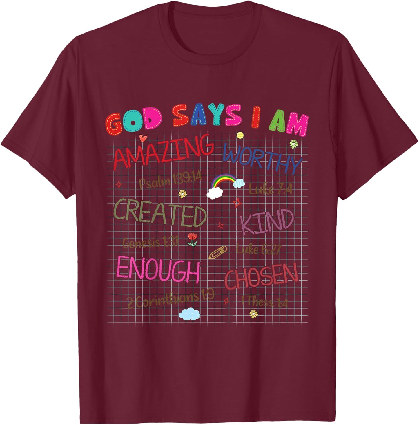 Kids God Says I Am Crayon Drawing Funny Bible Christian Girls T-Shirt - T-Shirt | Maroon