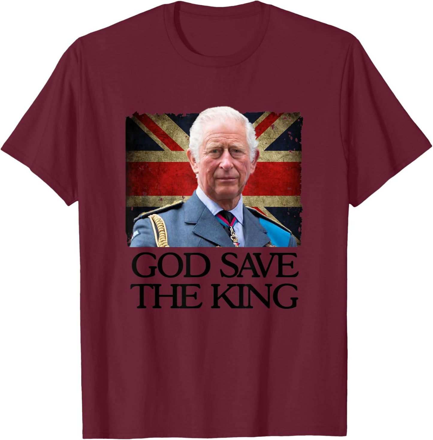 God Save The King of England Monarch 2022 Prince Charles T-Shirt - T-Shirt | Maroon