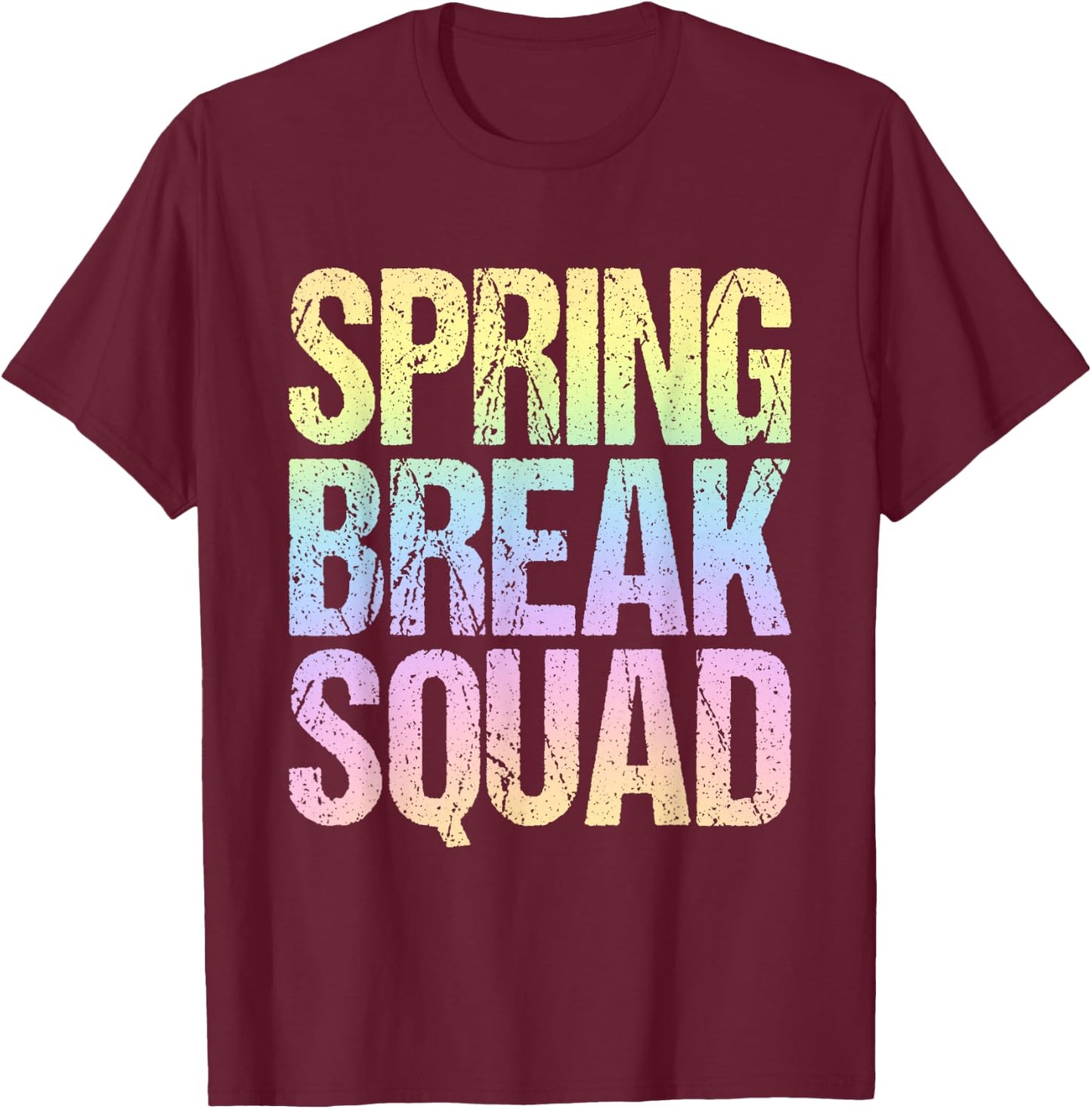 2026 Spring Break Squad Pastel Rainbow Vintage Graphic T-Shirt - T-Shirt | Maroon