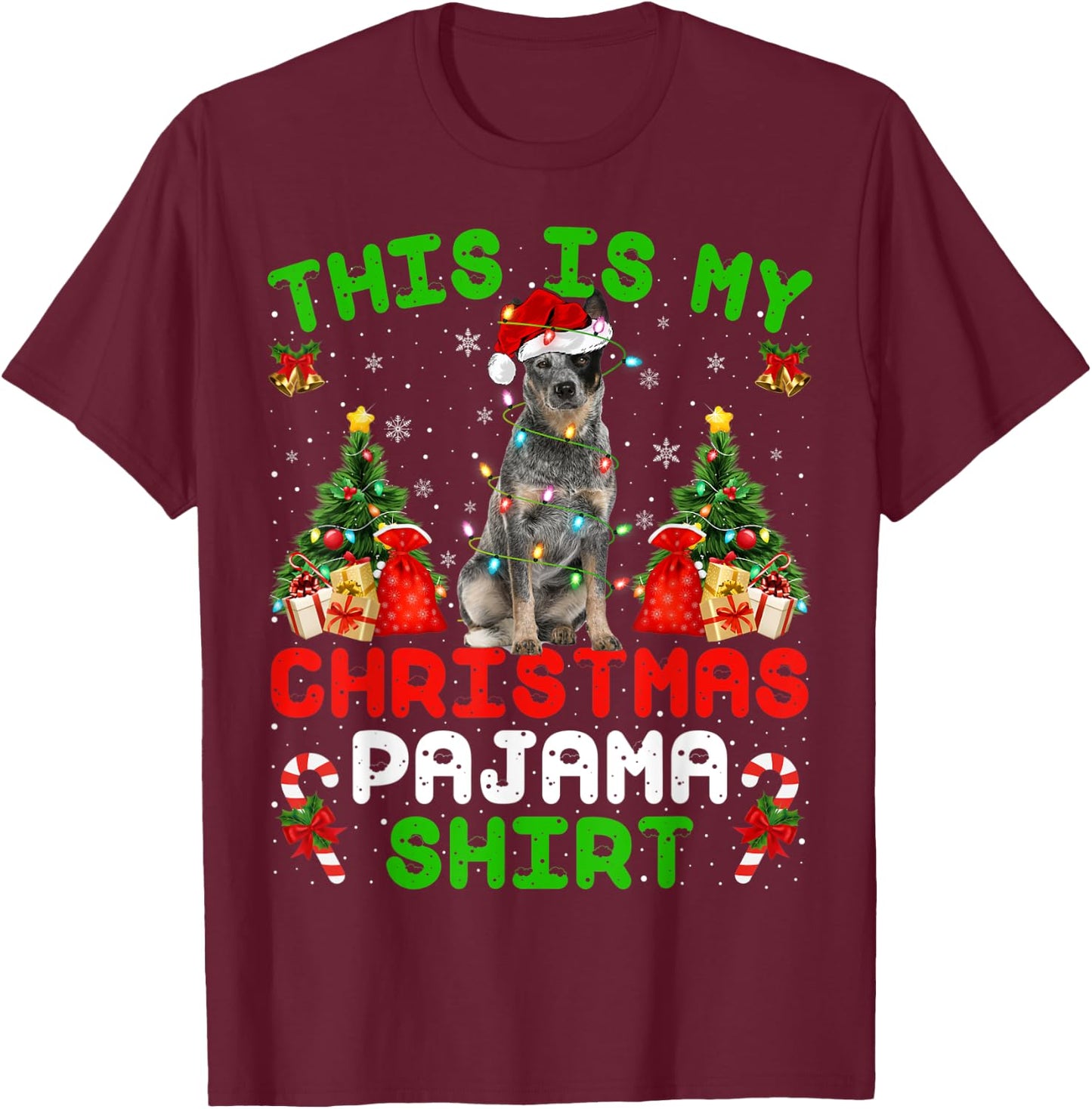 This Is My Christmas Pajama Shirt Blue Heeler Dog Christmas T-Shirt - T-Shirt | Maroon