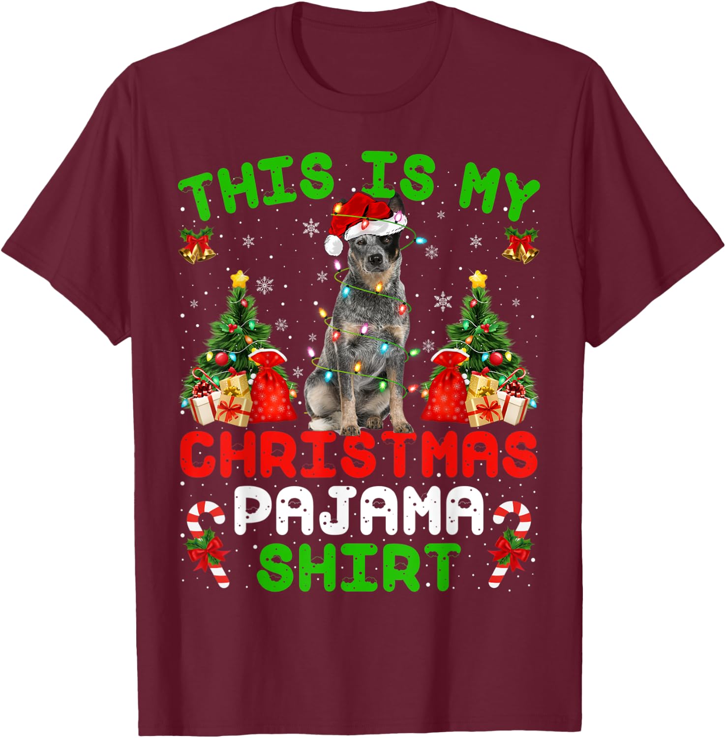 This Is My Christmas Pajama Shirt Blue Heeler Dog Christmas T-Shirt - T-Shirt | Maroon