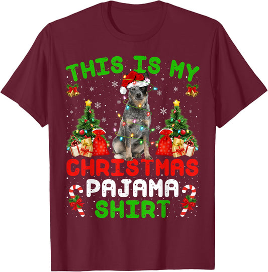 This Is My Christmas Pajama Shirt Blue Heeler Dog Christmas T-Shirt - T-Shirt | Maroon