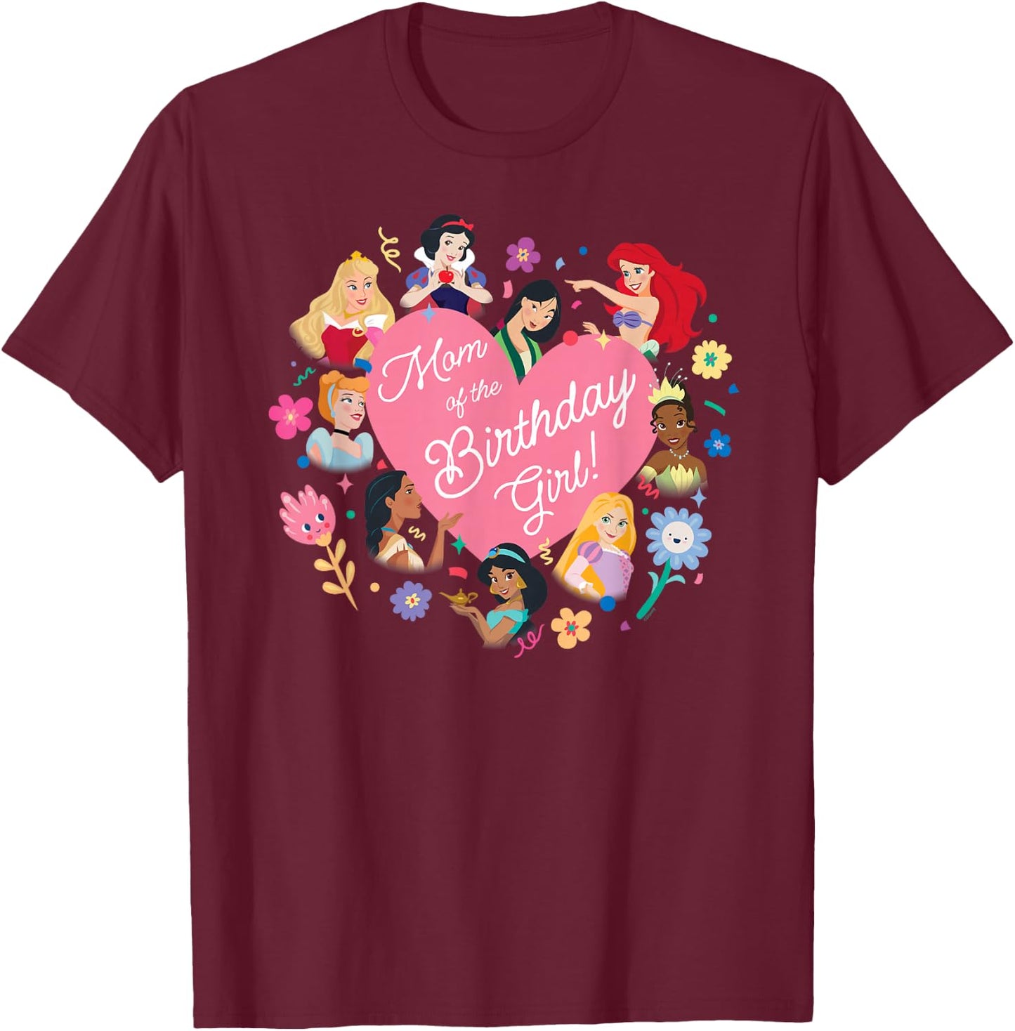 Disney Princess Family Heart Mom of The Birthday Girl T-Shirt - T-Shirt | Maroon