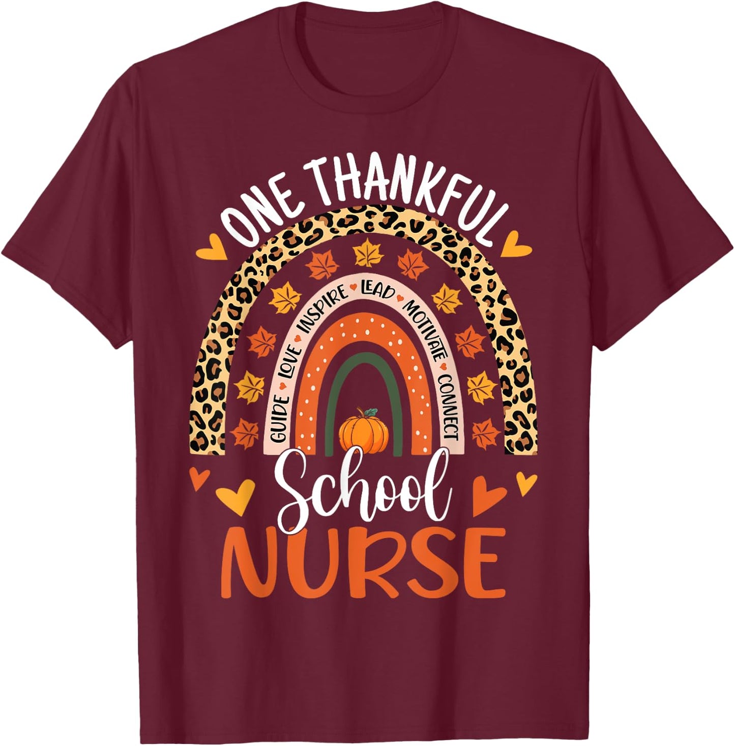 One Thankful School Nurse Thanksgiving Rainbow Leopard Nurse T-Shirt - T-Shirt | Maroon
