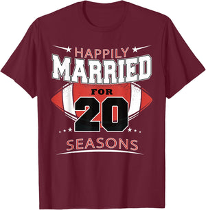 Happily Married for 20 season Football wedding anniversary T-Shirt - T-Shirt | Maroon