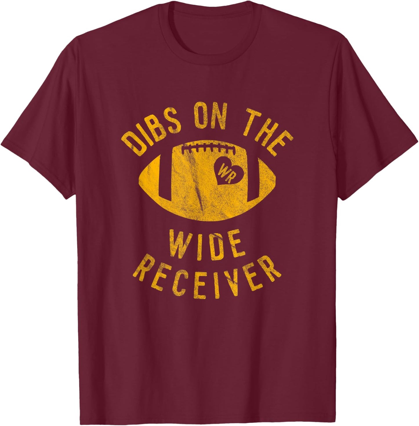Dibs On The Wide Receiver Funny Football Wife Girlfriend T-Shirt - T-Shirt | Maroon