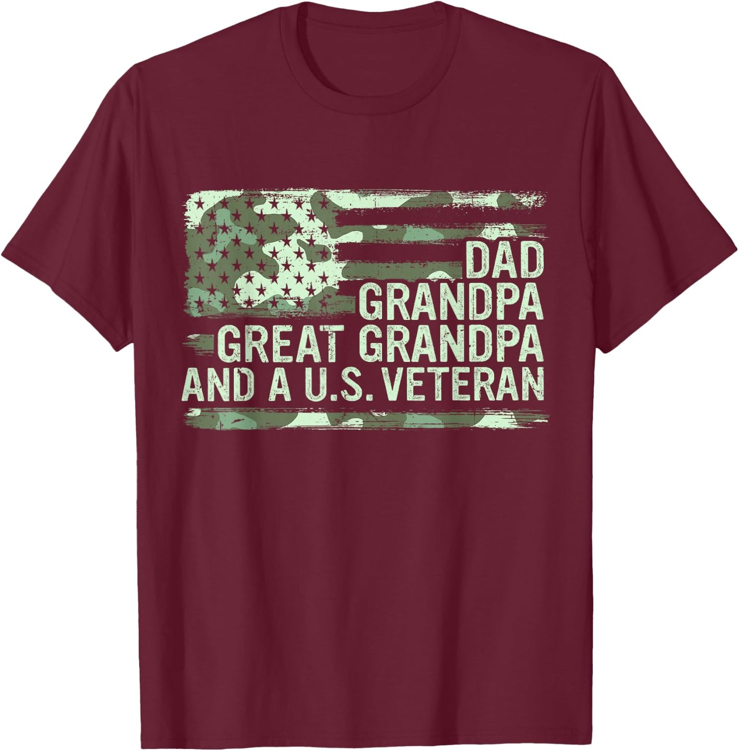 Dad Grandpa Great Grandpa Veteran Fathers Day Great Grandpa T-Shirt - T-Shirt | Maroon