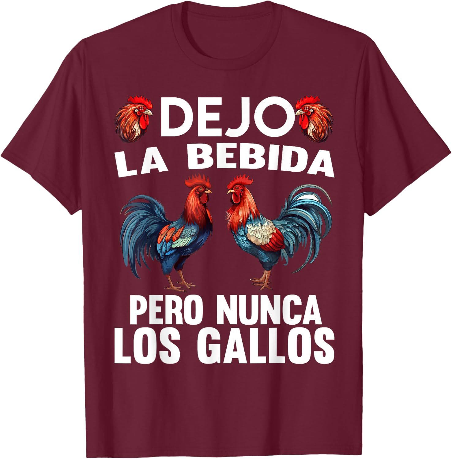 Gallero Hombre Papá Padre Tío Gallero Pelea De Gallos T-Shirt - T-Shirt | Maroon