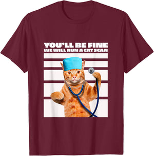 Cat Nurse We Will Run A Cat Scan Joke Men Women T-Shirt - T-Shirt | Maroon