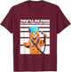 Cat Nurse We Will Run A Cat Scan Joke Men Women T-Shirt - T-Shirt | Maroon